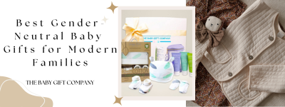 Best Gender-Neutral Baby Gifts for Modern Families