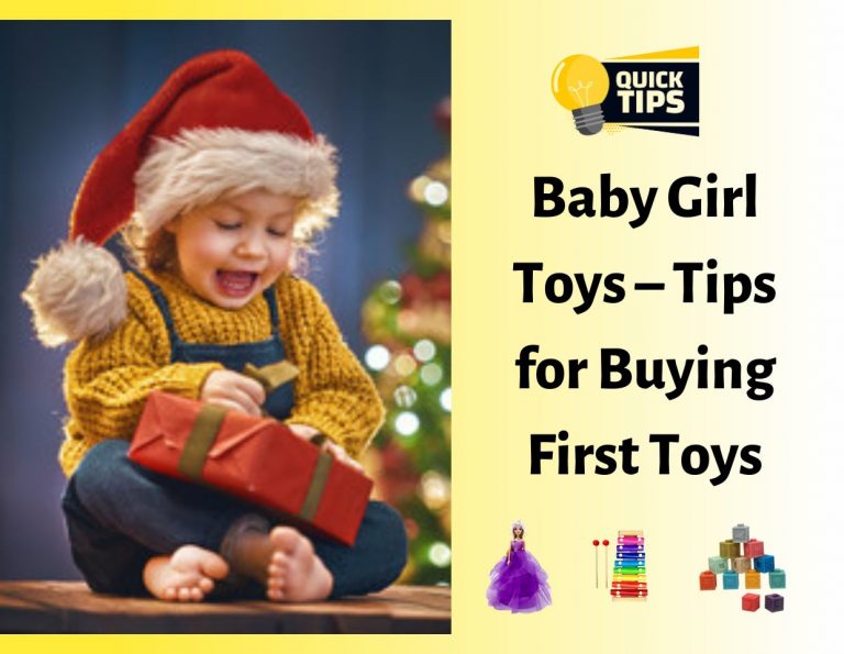 Baby Girl Toys – Tips for Buying First Toys