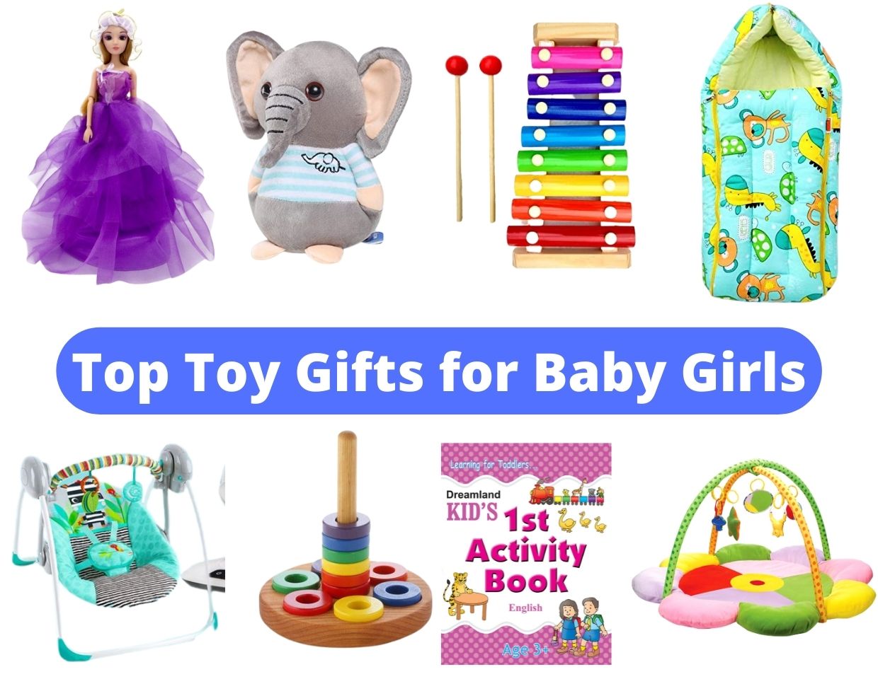 Top Toy Gifts for Baby Girls